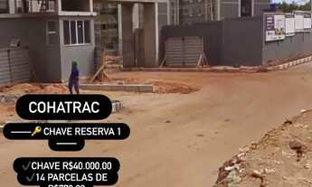 Imagem 2: 008-- BAIXOU- REPASSE DE CHAVE RESERVA 1 COHATRAC-ENTREGA MAR-26- APENAS R$35.000,00