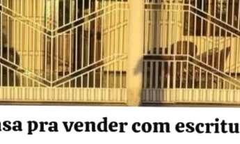 Imagem: Casa vender c escritura da praça Santa