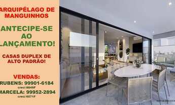 Imagem 5: Arquipélago de Manguinhos*Casas de Alto Padrão*Lançamento Exclusivo