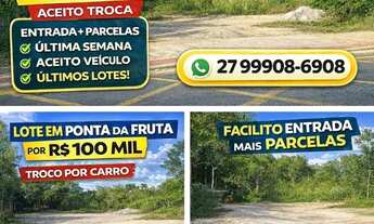 Imagem 7: Lotes Comerciais em Balneário Ponta da Fruta, troco, aberto a propostas e negociações leia