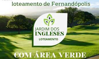 Imagem: Loteamento Jardim dos Ingleses Fernandópolis-SP