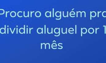 Imagem: Alguém pra dividir aluguel por 1 mês