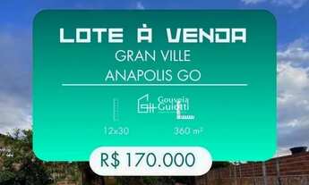 Imagem: Lote no bairro Gran Ville - Anápolis GO
