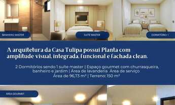 Imagem 2: Sua Residência é a CASA TULIPA