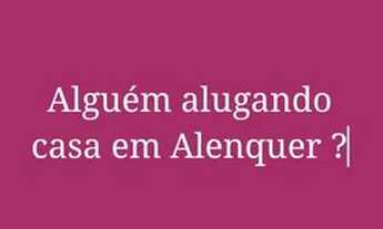 Imagem: Casa pra alugar em Alenquer