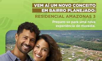 Imagem: Residencial Amazônas 3 lotes com entrada