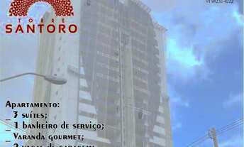 Imagem: Torre Santoro. 3 Suítes. Varanda Gourmet