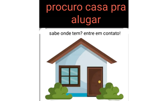 Imagem: Procuro casa pra alugar