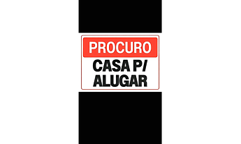 Imagem: PROCURO CASA PRA ALUGAR