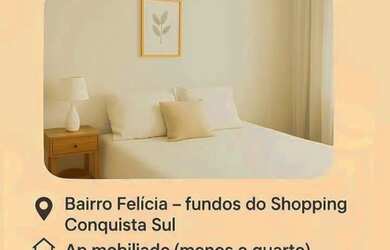 Imagem: O quarto possui Imóvel mobiliado e está localizado em Felícia