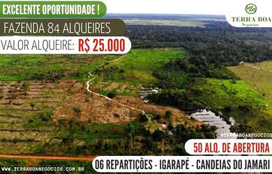 Imagem: FAZENDA 84 ALQUEIRES 50 ALQUEIRES DE ABERTURA CANDEIAS DO JAMARI/RO