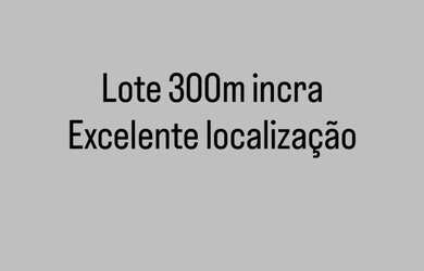 Imagem 1: Lote Incra. 300m² de Área